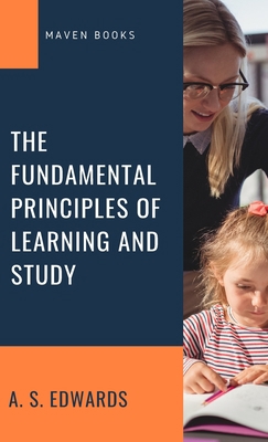 The Fundamental Principles of Learning and Study 9355270240 Book Cover