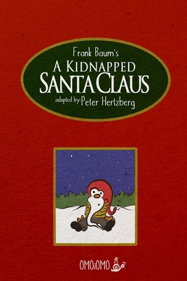 A Kidnapped Santa Claus - Comic Book 0464526582 Book Cover