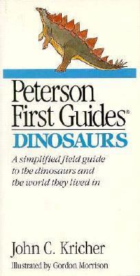 Peterson First Guide (R) to Dinosaurs 0395524407 Book Cover