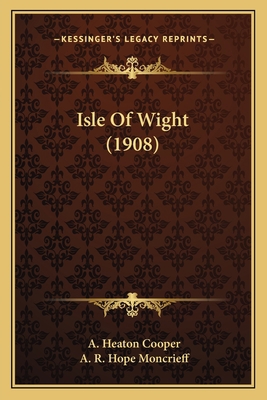 Isle Of Wight (1908) 116490020X Book Cover