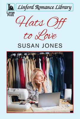 Hats Off to Love [Large Print] 1444846264 Book Cover