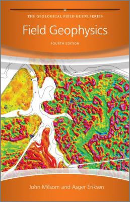 Field Geophysics 0470749849 Book Cover