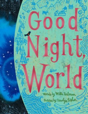 Good Night, World 1442401974 Book Cover