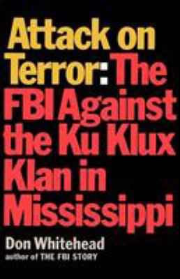 Attack on Terror The FBI Against the Ku Klux Kl... 4871873390 Book Cover