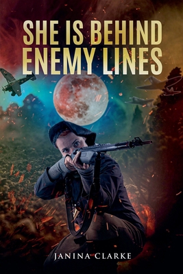 She Is Behind Enemy Lines 0645803901 Book Cover