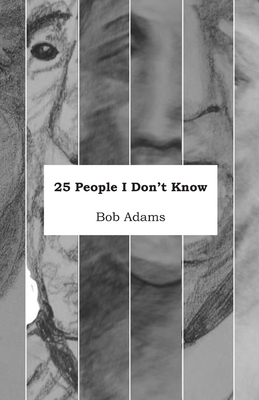 25 People I Don't Know B0H7Q797D7 Book Cover