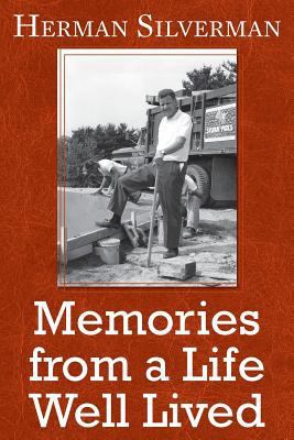 Memories from a Life Well Lived 1500287490 Book Cover