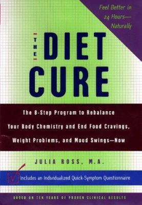 The Diet Cure: The 8-Step Program to Rebalance ... 0670885932 Book Cover