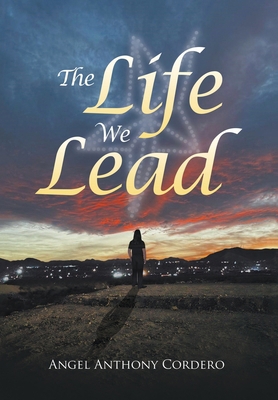 The Life We Lead B0D8GG4D9V Book Cover
