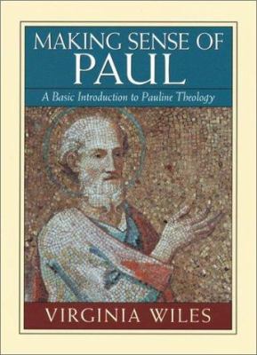 Making Sense of Paul: A Basic Introduction to P... 156563117X Book Cover