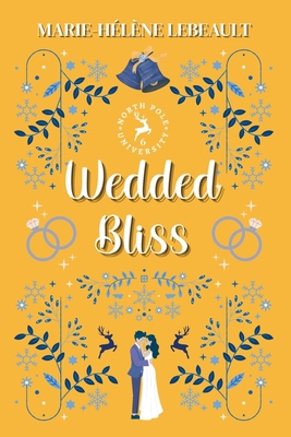 Wedded Bliss 1834191777 Book Cover