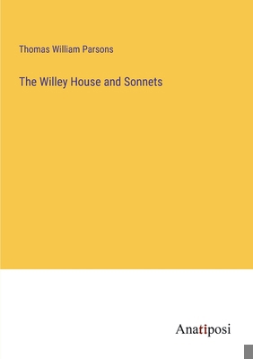 The Willey House and Sonnets 3382830191 Book Cover