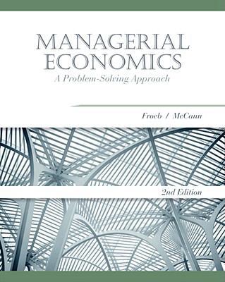 Managerial Economics : A Problem-Solving Approach 1439077983 Book Cover