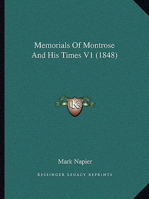 Memorials Of Montrose And His Times V1 (1848) 1167017226 Book Cover