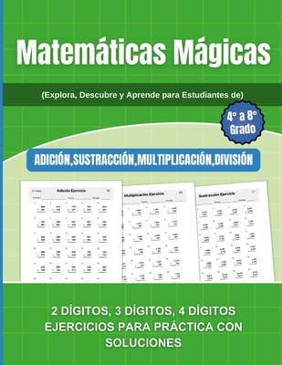 Matemáticas Mágicas: Explora, Descubre y Aprend... [Spanish] 1387382063 Book Cover