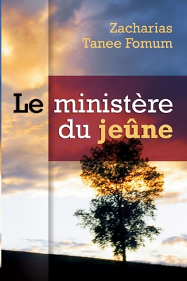 Le Ministére du Jeûne [French] 1519366736 Book Cover