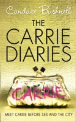 The Carrie Diaries 0007358423 Book Cover