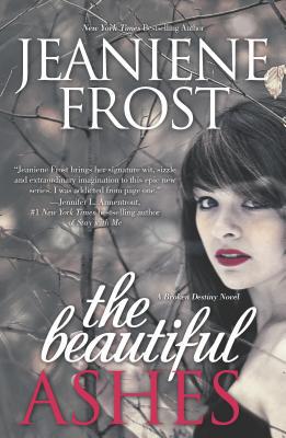 The Beautiful Ashes 0373779054 Book Cover