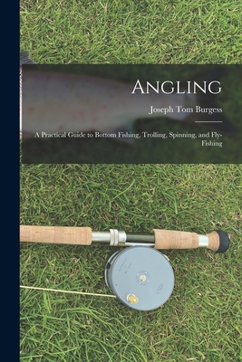 Angling: a Practical Guide to Bottom Fishing, T... 1015203566 Book Cover