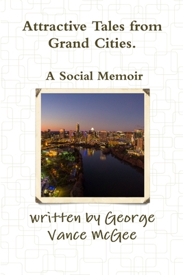 Attractive Tales from Grand Cities. A Social Me... 1365865835 Book Cover