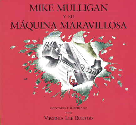 Mike Mulligan Y Su M?quina Maravillosa [Spanish] B09L7652QD Book Cover