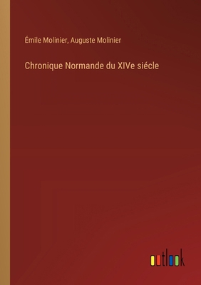 Chronique Normande du XIVe siécle [French] 3385011388 Book Cover