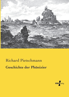 Geschichte der Phönizier [German] 3956101448 Book Cover