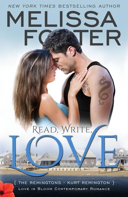 Read, Write, Love (Love in Bloom: The Remington... 0991046889 Book Cover