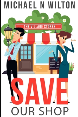 Save Our Shop: Large Print Edition [Large Print] 1715837398 Book Cover