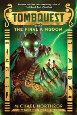 TombQuest: #5 The Final Kingdom 176015041X Book Cover