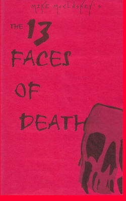 The 13 Faces Of Death 1006822771 Book Cover