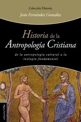 Historia de la Antropología Cristiana [Spanish] 8494462652 Book Cover