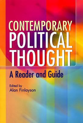 Contemporary Political Thought: A Reader and Guide 0814727328 Book Cover