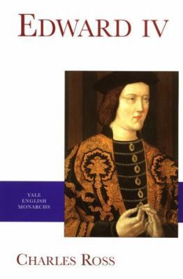 Edward IV 0300073712 Book Cover