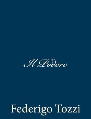 Il Podere [Italian] 148279733X Book Cover