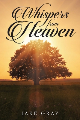 Whispers From Heaven B0CWSDWTTC Book Cover