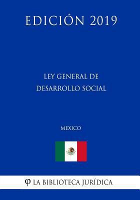Ley General de Desarrollo Social (M?xico) (Edic... [Spanish] 1794140239 Book Cover