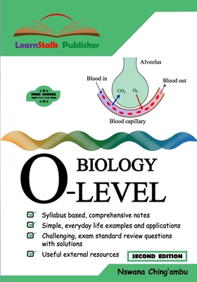 LearnStalk Biology O-Level 2nd Edition B0BRM2MYNH Book Cover