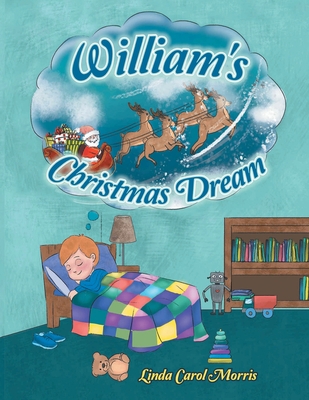 William's Christmas Dream 1956517774 Book Cover