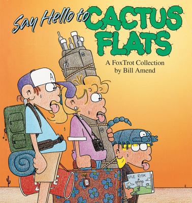Say Hello to Cactus Flats 0836217209 Book Cover