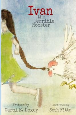 Ivan the Terrible Rooster 1942766440 Book Cover