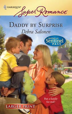 Daddy by Surprise [Large Print] 0373782853 Book Cover