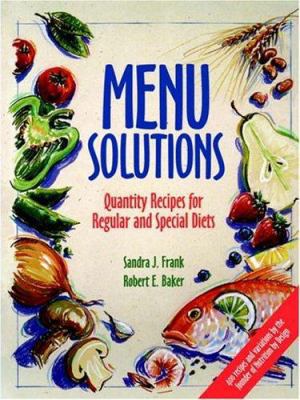 Menu Solutions: Quantity Recipes for Regular an... 0471554588 Book Cover