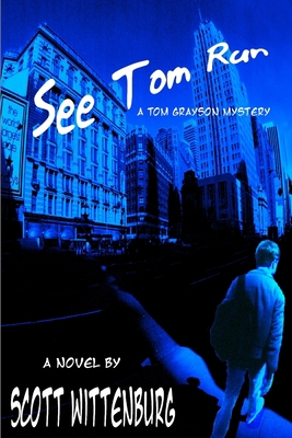 See Tom Run 0578002108 Book Cover