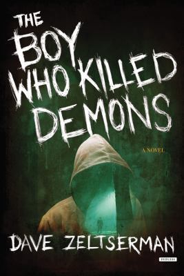 The Boy Who Killed Demons 1468309609 Book Cover