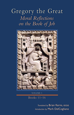 Moral Reflections on the Book of Job, Volume 3:... 0879073586 Book Cover