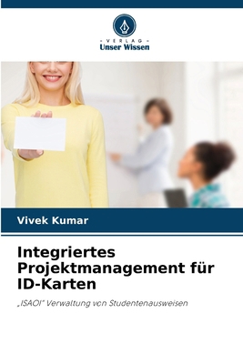 Integriertes Projektmanagement für ID-Karten [German] 6209048404 Book Cover