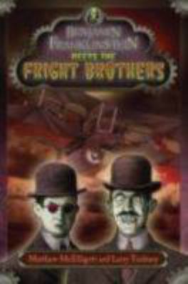 Benjamin Franklinstein Meets the Fright Brothers 0399254803 Book Cover