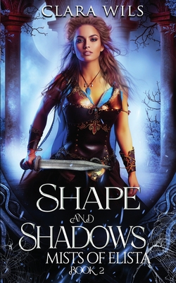 Shape and Shadows: An Epic Fantasy Reverse Harem 1990587003 Book Cover