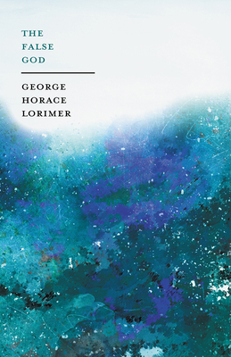 The False Gods 1528713486 Book Cover